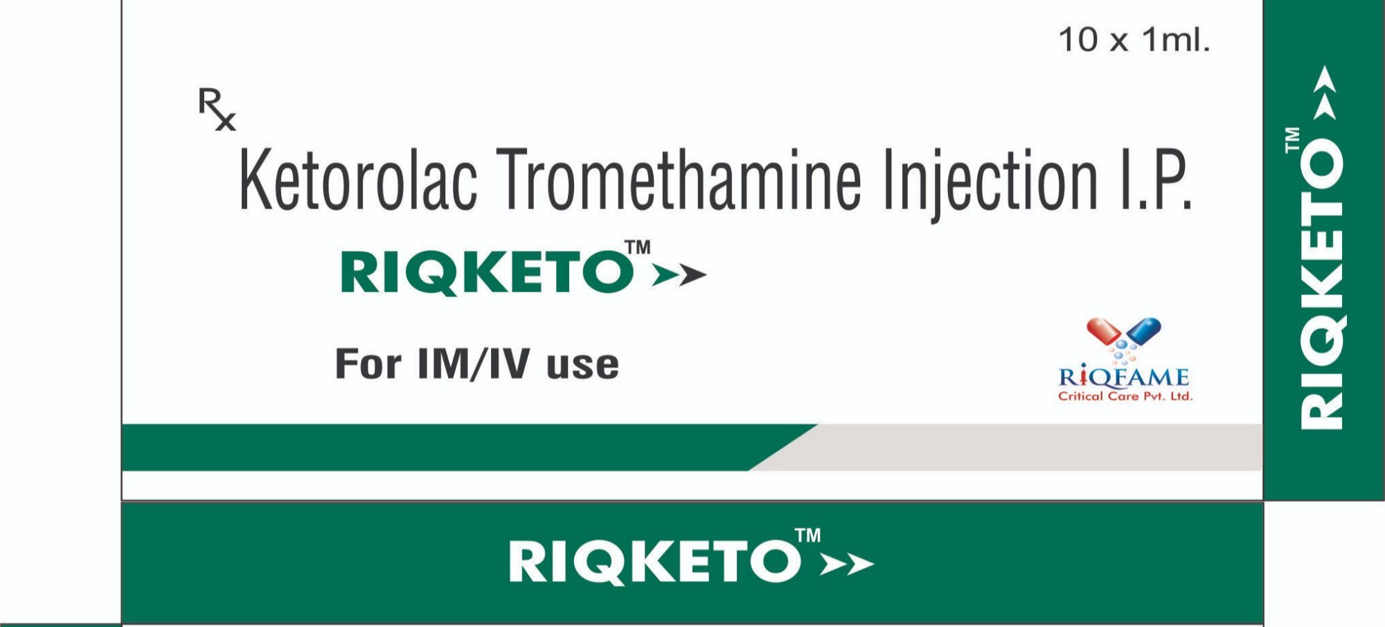 Toradol (common brand name for the oral and injectable forms)